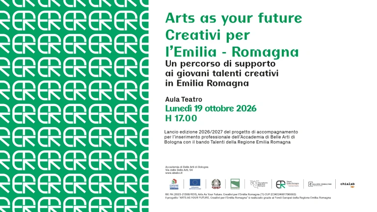 Arts As Your Future. Creativi per l'Emilia-Romagna